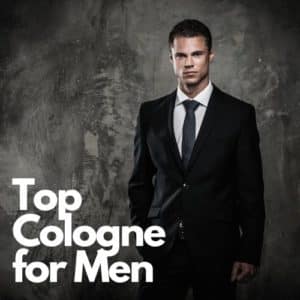 Top Cologne for Men