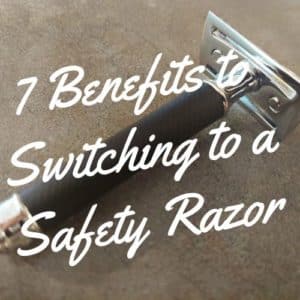 benefits to using a safety razor